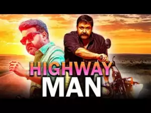 Video: Highway Man 2018 South Indian Movies Dubbed In Hindi Full Movie